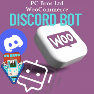 PC Bros Ltd WooCommerce Discord Bot 🤖🛒