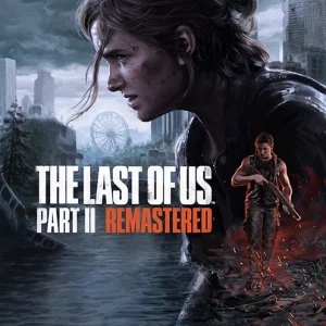 The Last of Us Part II Remastered PC (Europe & UK)